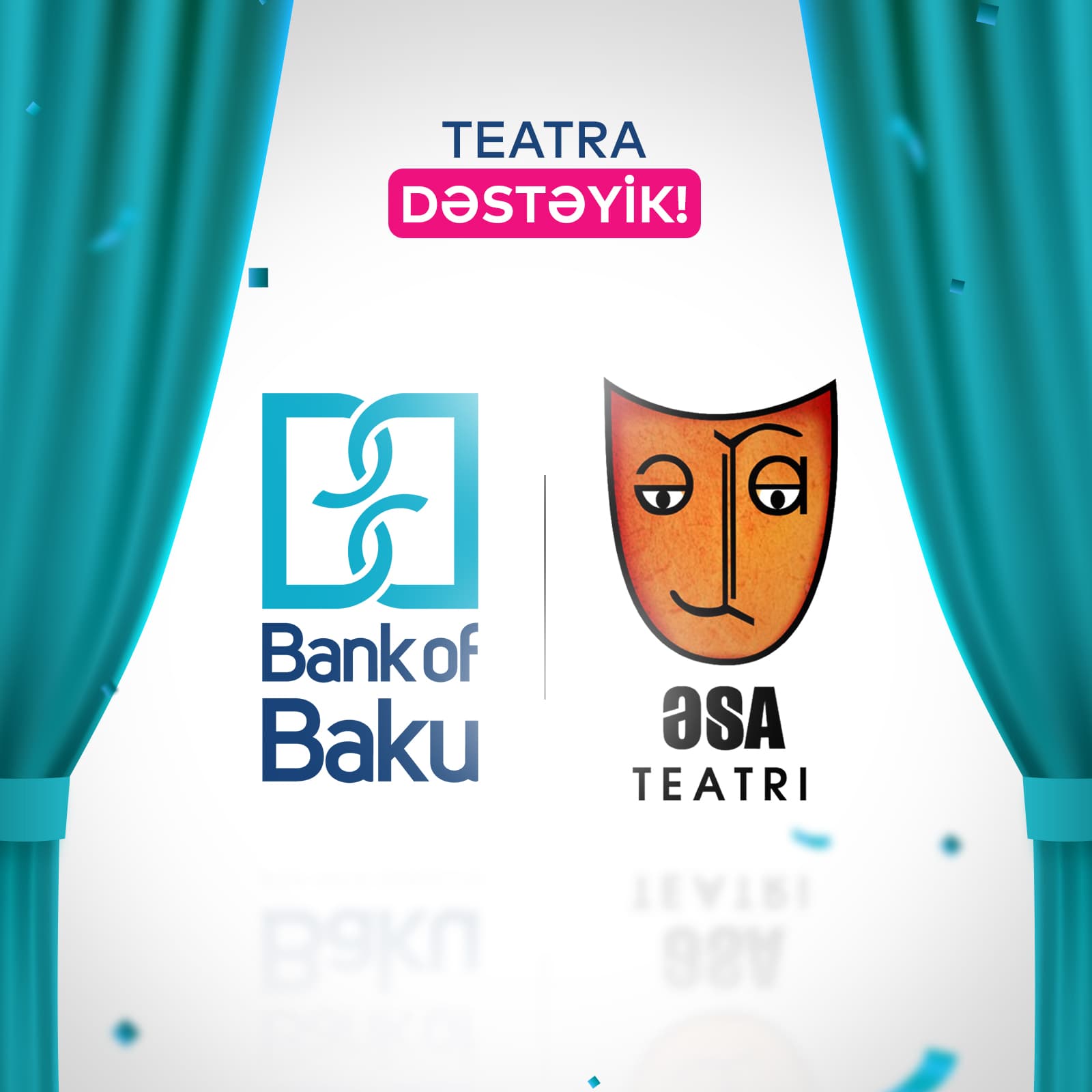 Bank of Baku-dan Əngəlsiz, Sərhədsiz, Azad teatra dəstək