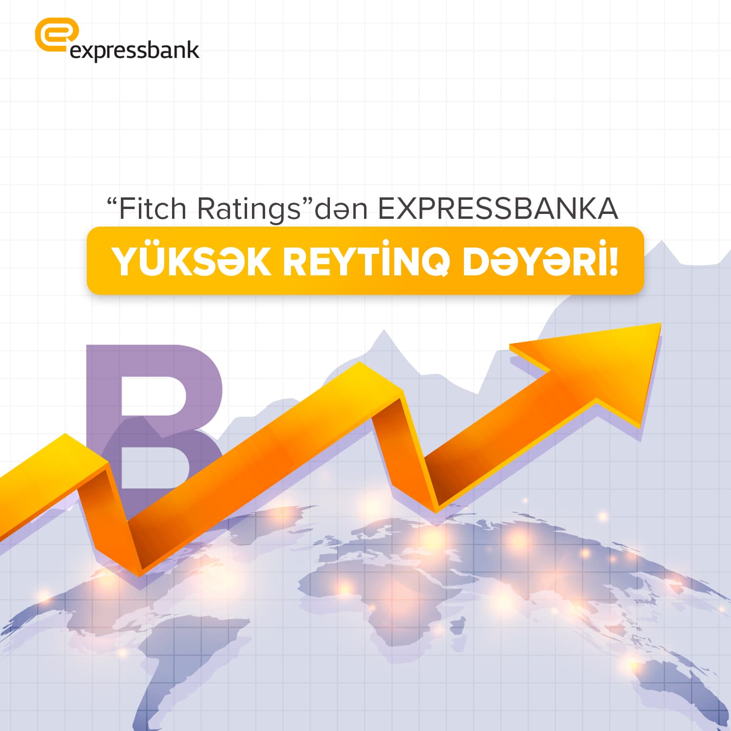 “Fitch Ratings” bu dəfə də “Expressbank”ın reytinqi yüksək qiymətləndirdi