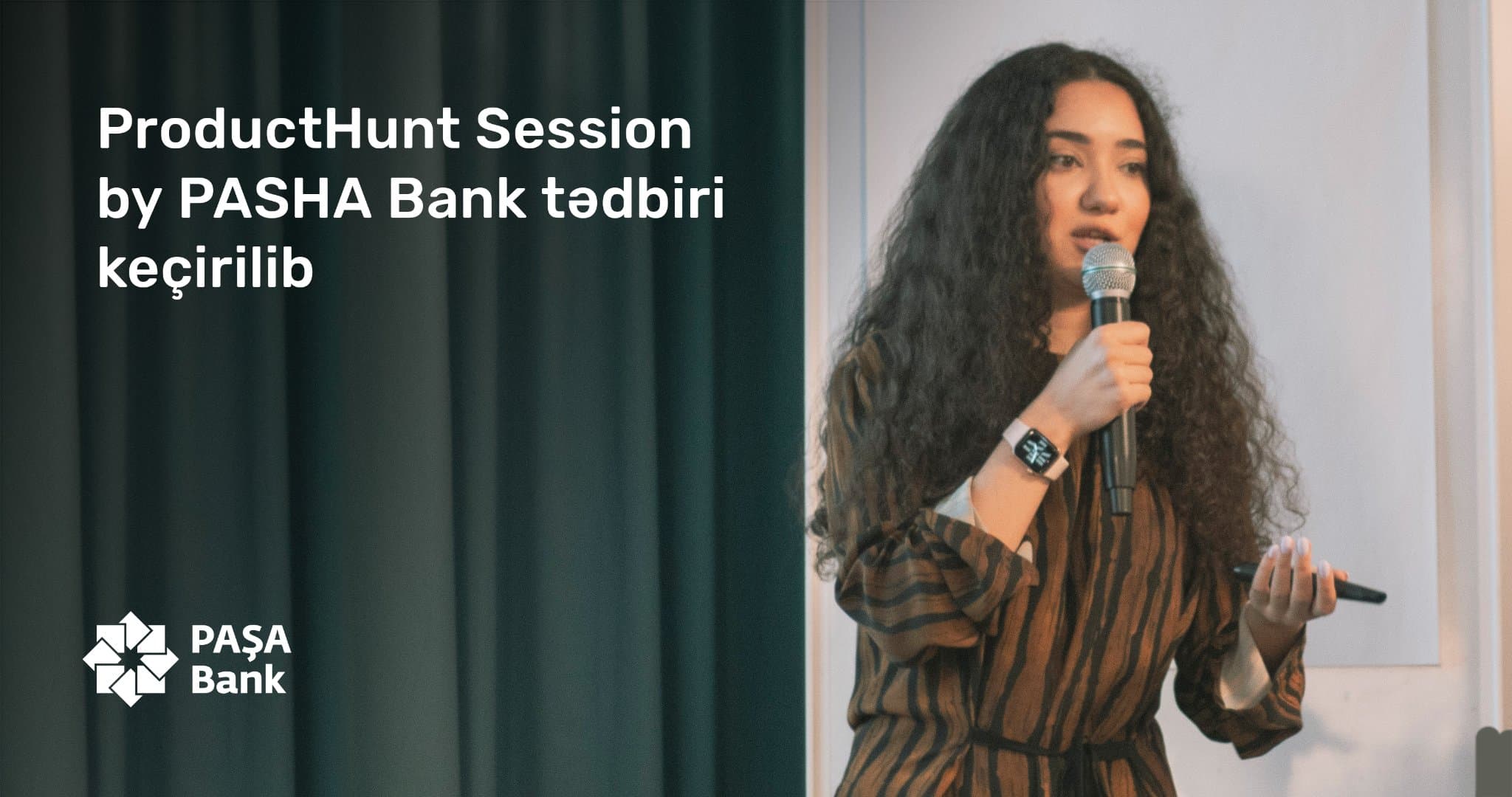 “ProductHunt Session by PASHA Bank” tədbiri keçirilib