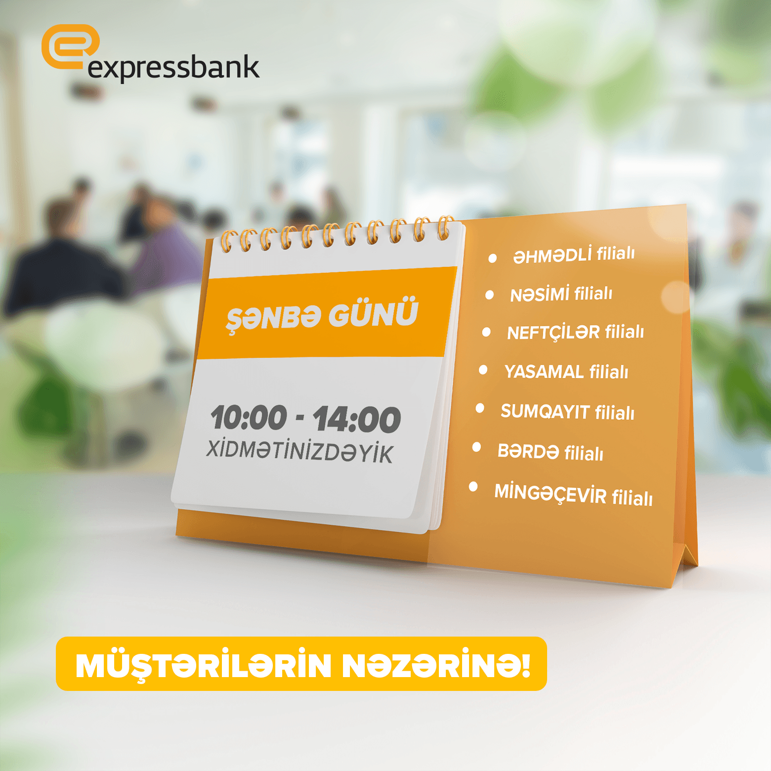 “Expressbank” ın 7 filiallı şənbə günləri də fəaliyyət göstərir