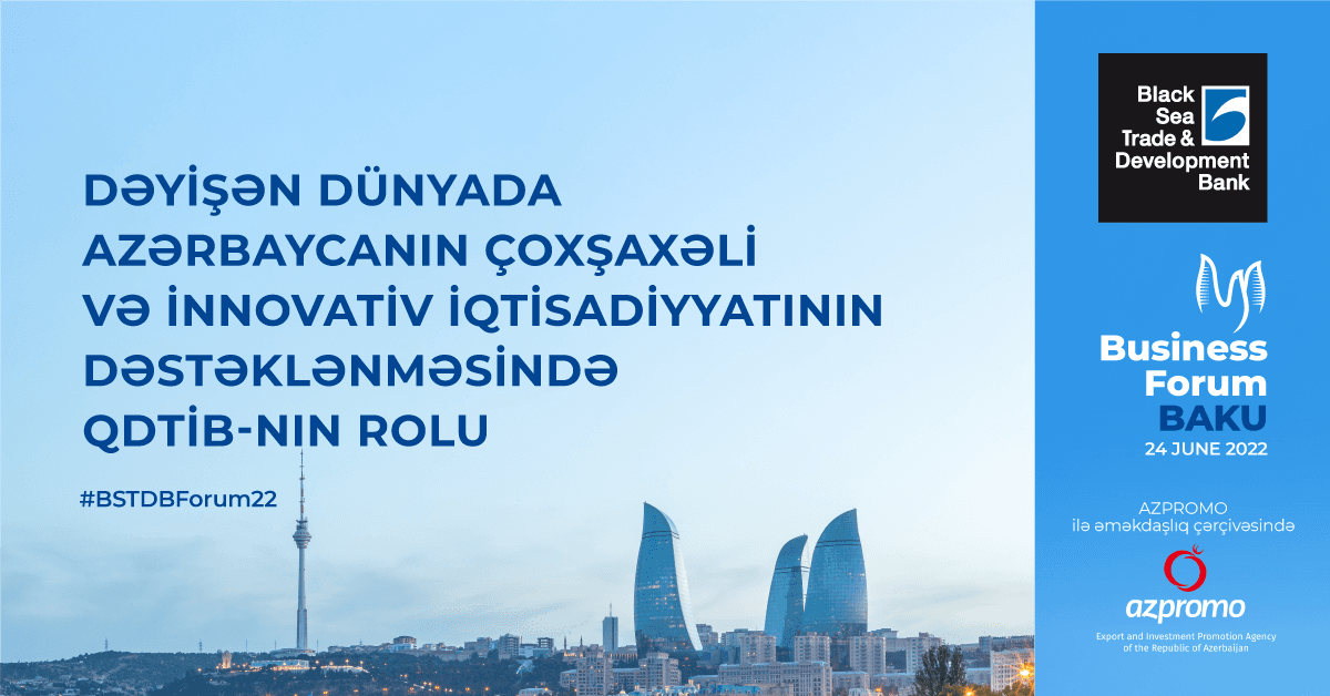 Bakıda Azərbaycan-QDTİB biznes forumu keçiriləcək