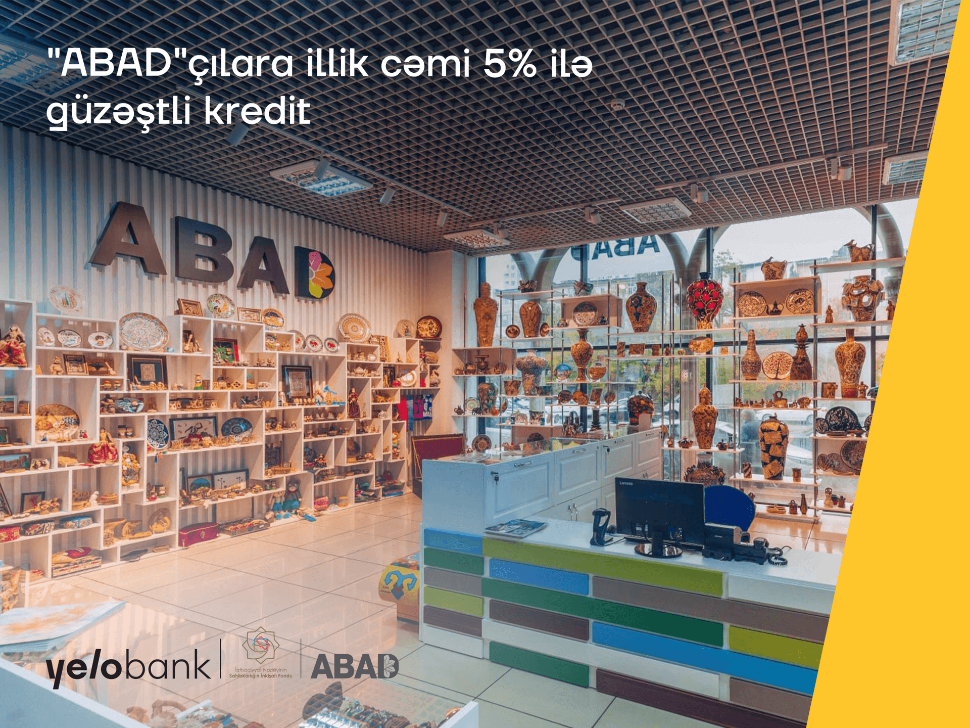 Yelo Bank-dan “ABAD”çılara dəstək krediti