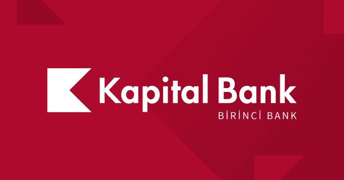 Kapital Bank maliyyə hesabatını açıqlayıb