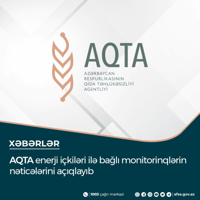 AQTA enerji içkiləri ilə əlaqədar monitorinqlər aparıb