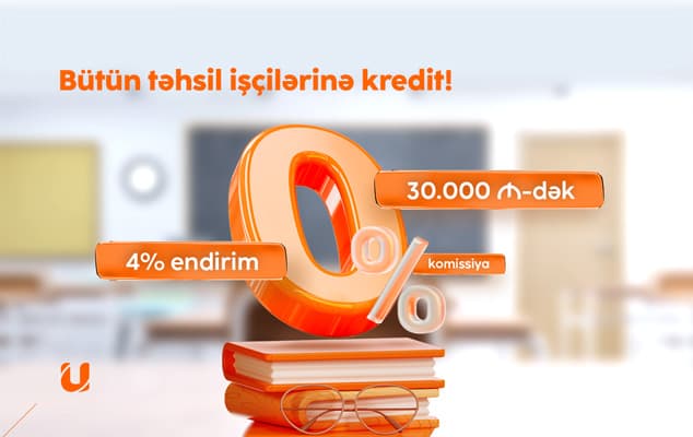 Unibank təhsil işçiləri üçün sərfəli kredit kampaniyası keçirir: komissiya 0%, endirim 4%