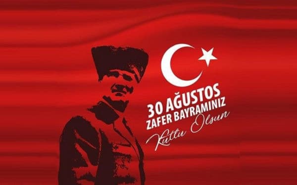 Zəfər bayramın mübarək, Türkiyə!