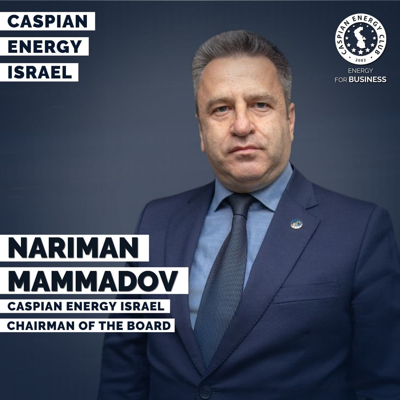 Məmmədov Nəriman: "Caspian Energy Israel " in sədri vəzifəsinə təyin olunub