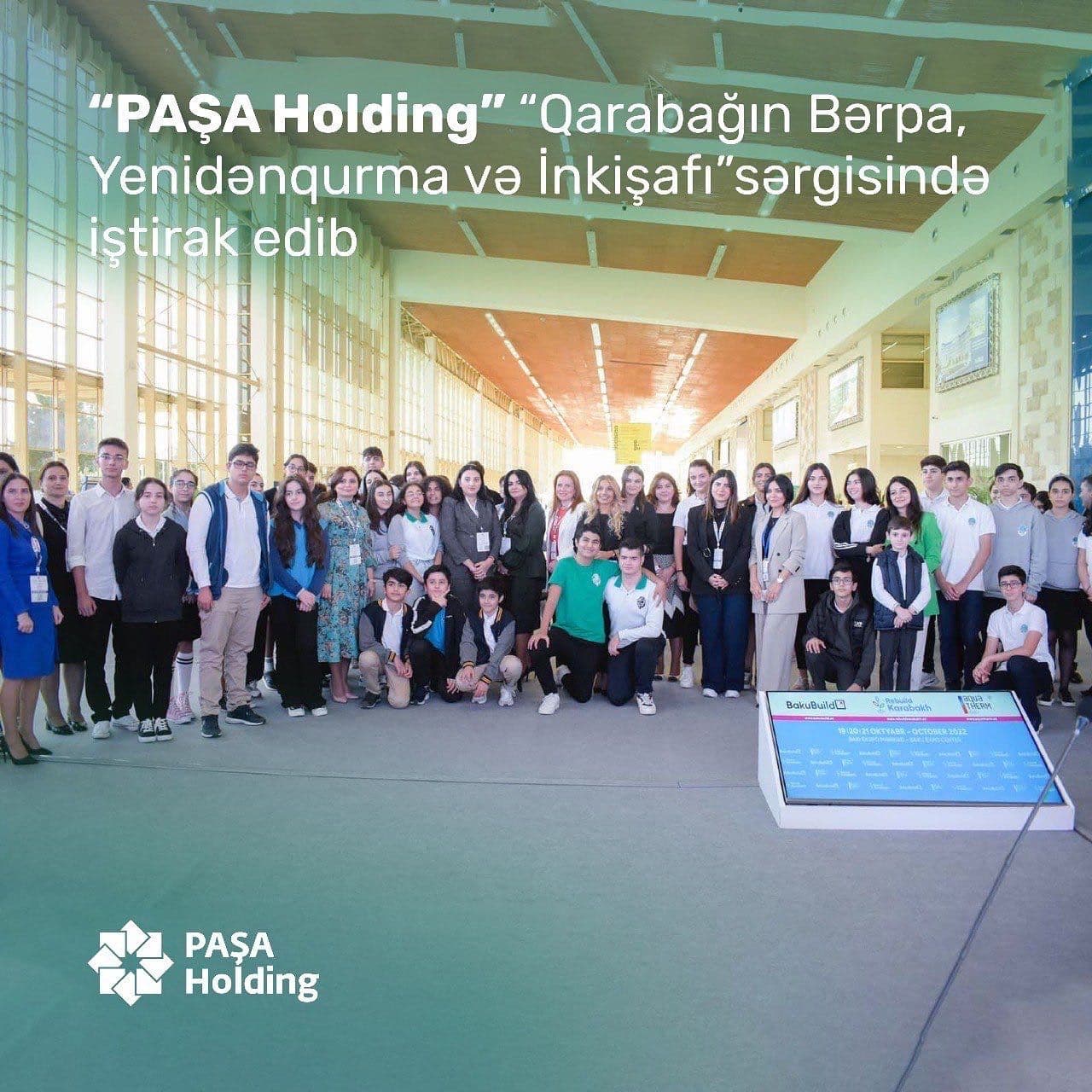 “PAŞA Holding” 2-ci Azərbaycan Beynəlxalq “Qarabağın Bərpa, Yenidənqurma və İnkişafı” sərgisində iştirak edib
