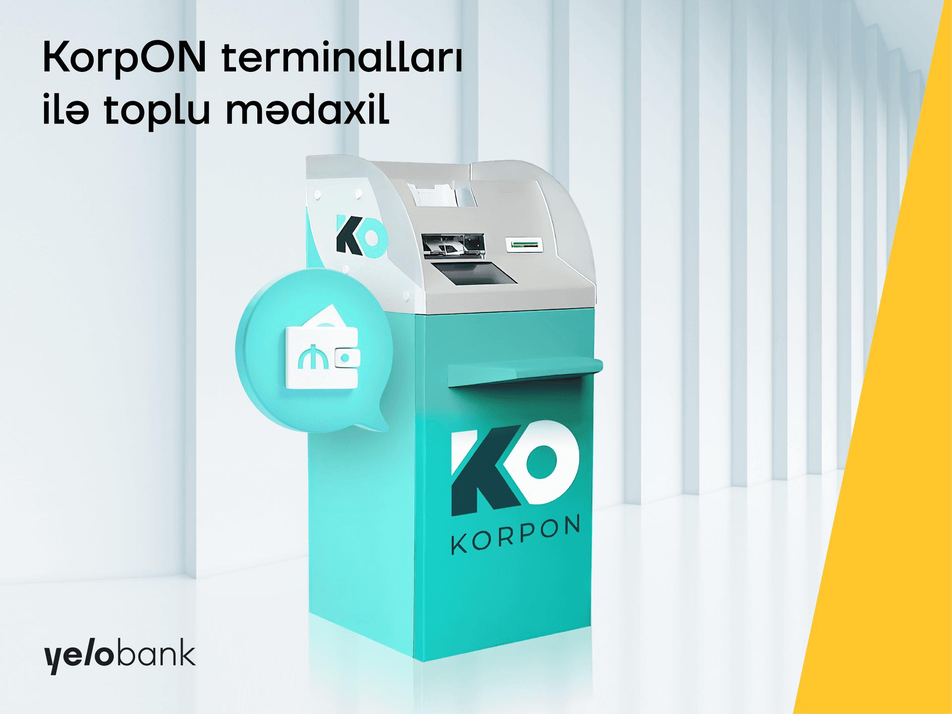 Yelo Bank müştəriləri KorpON terminalı ilə toplu mədaxil edə biləcəklər