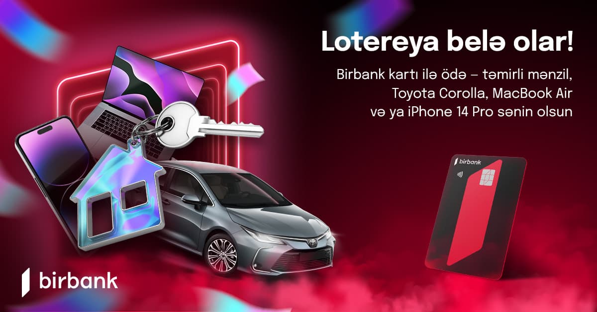 Ev, avtomobil və ya digər qiymətli hədiyyələri necə qazanmaq olar?