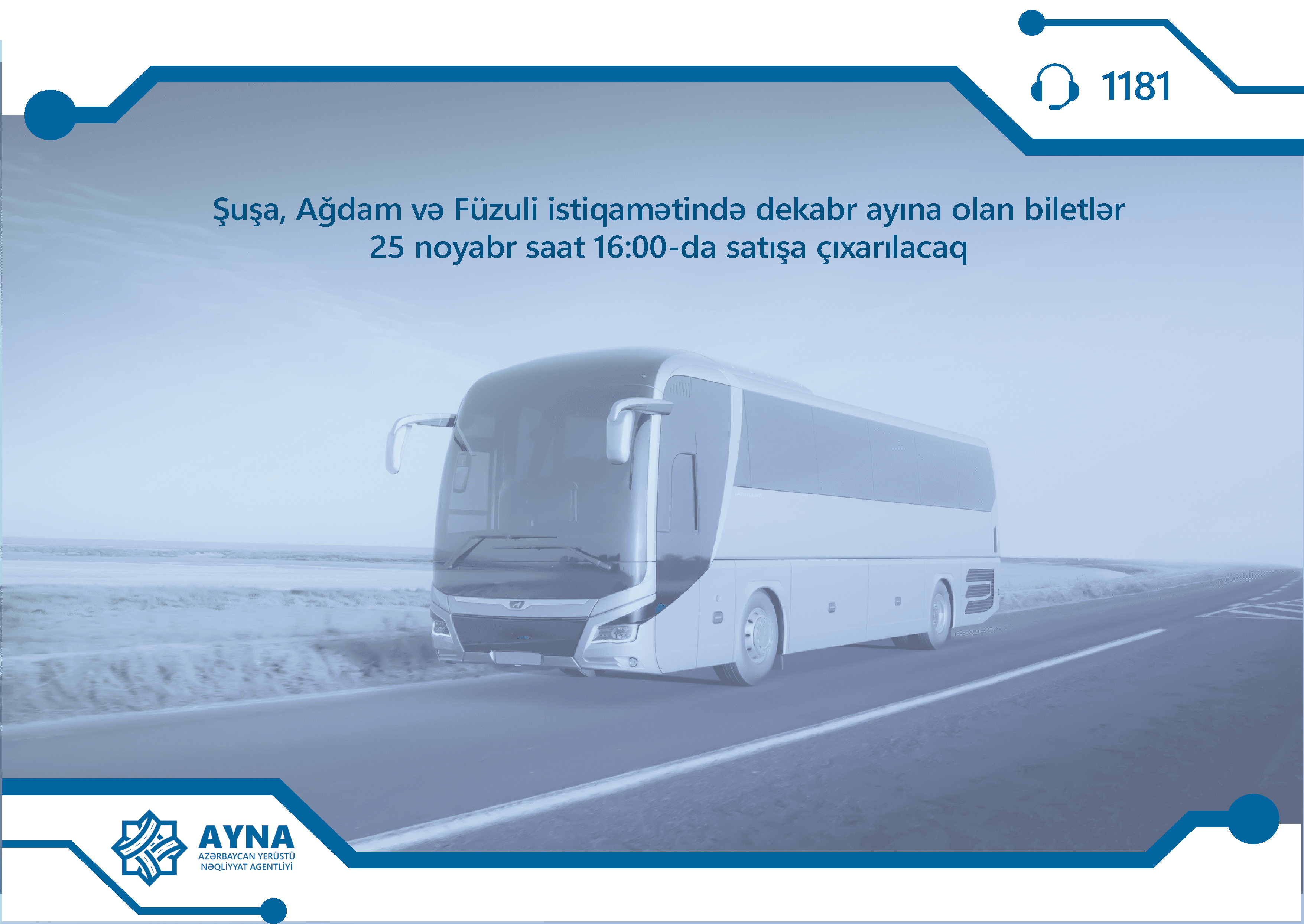 Şuşa, Ağdam və Füzuli istiqamətində dekabr ayına olan biletlər satışa çıxarılacaq