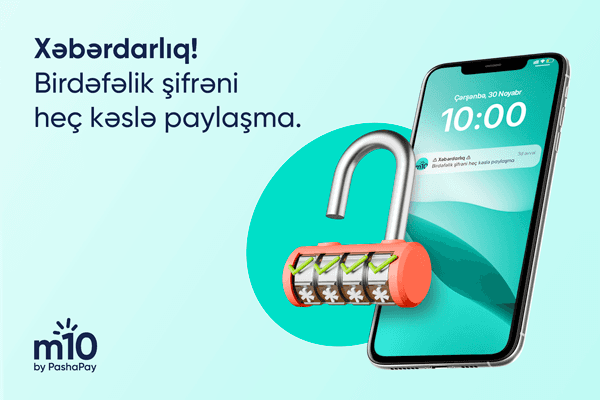 m10 elektron pulqabısı: paylaşmaq gözəldir, amma OTP kodu yox