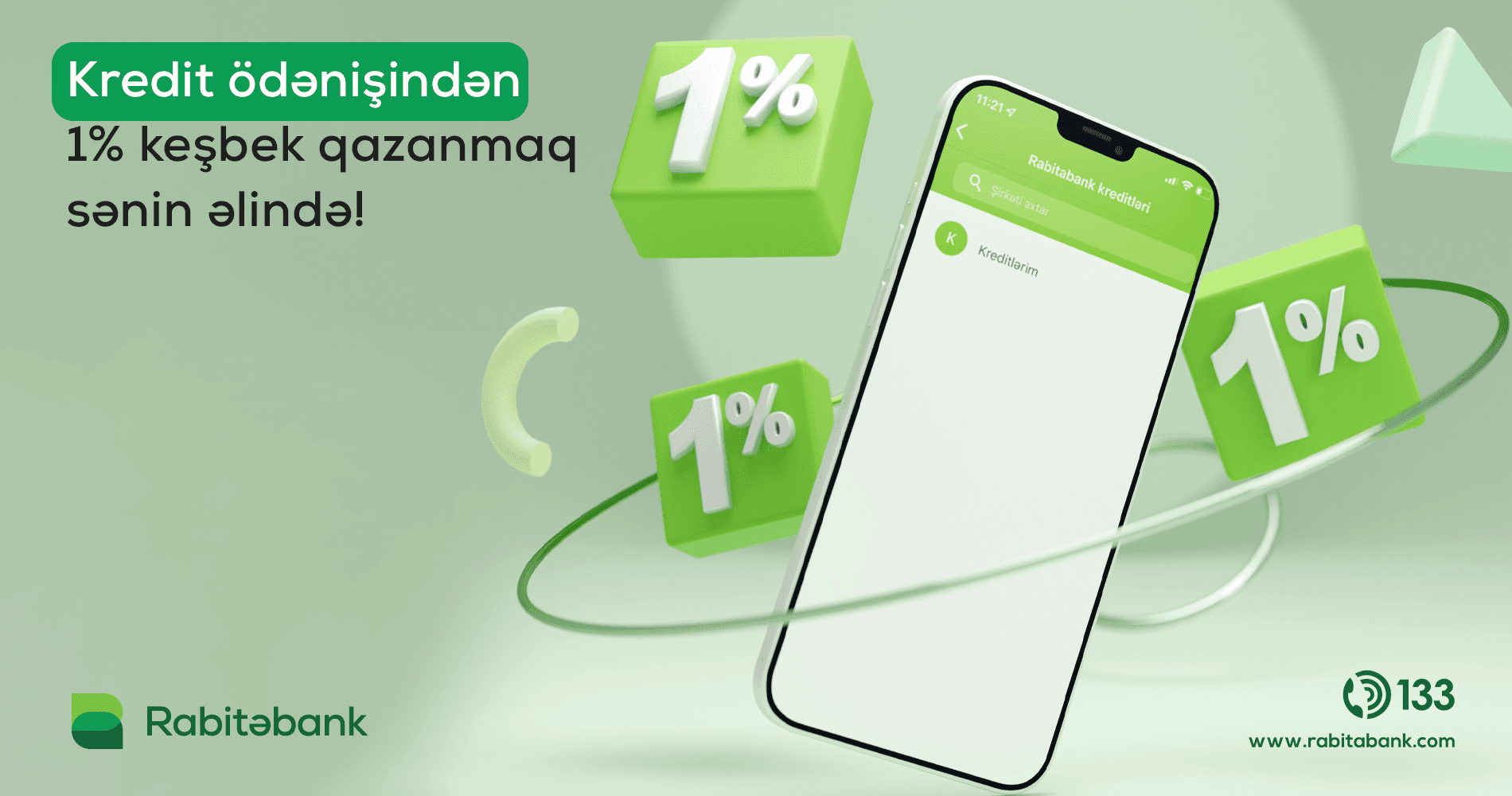 Rabita Mobile ilə kredit ödənişləri 1% keşbek qazandırır!