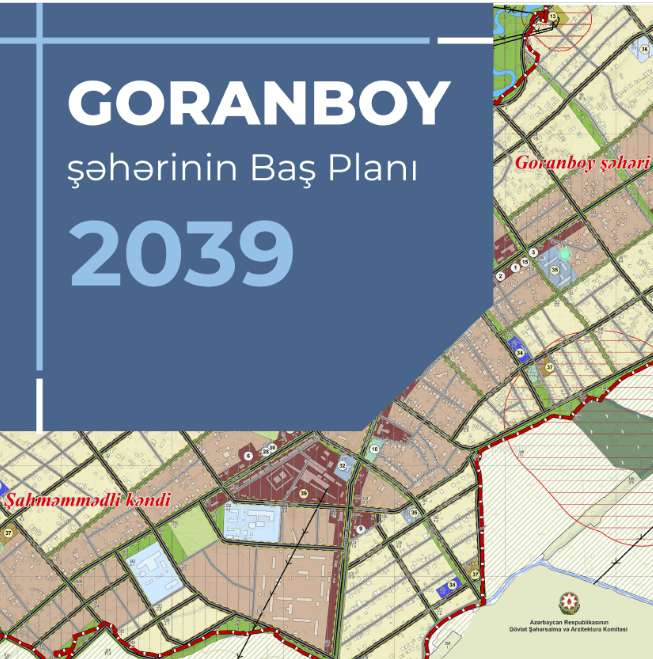 Goranboy şəhərinin Baş Planı təsdiq edilib