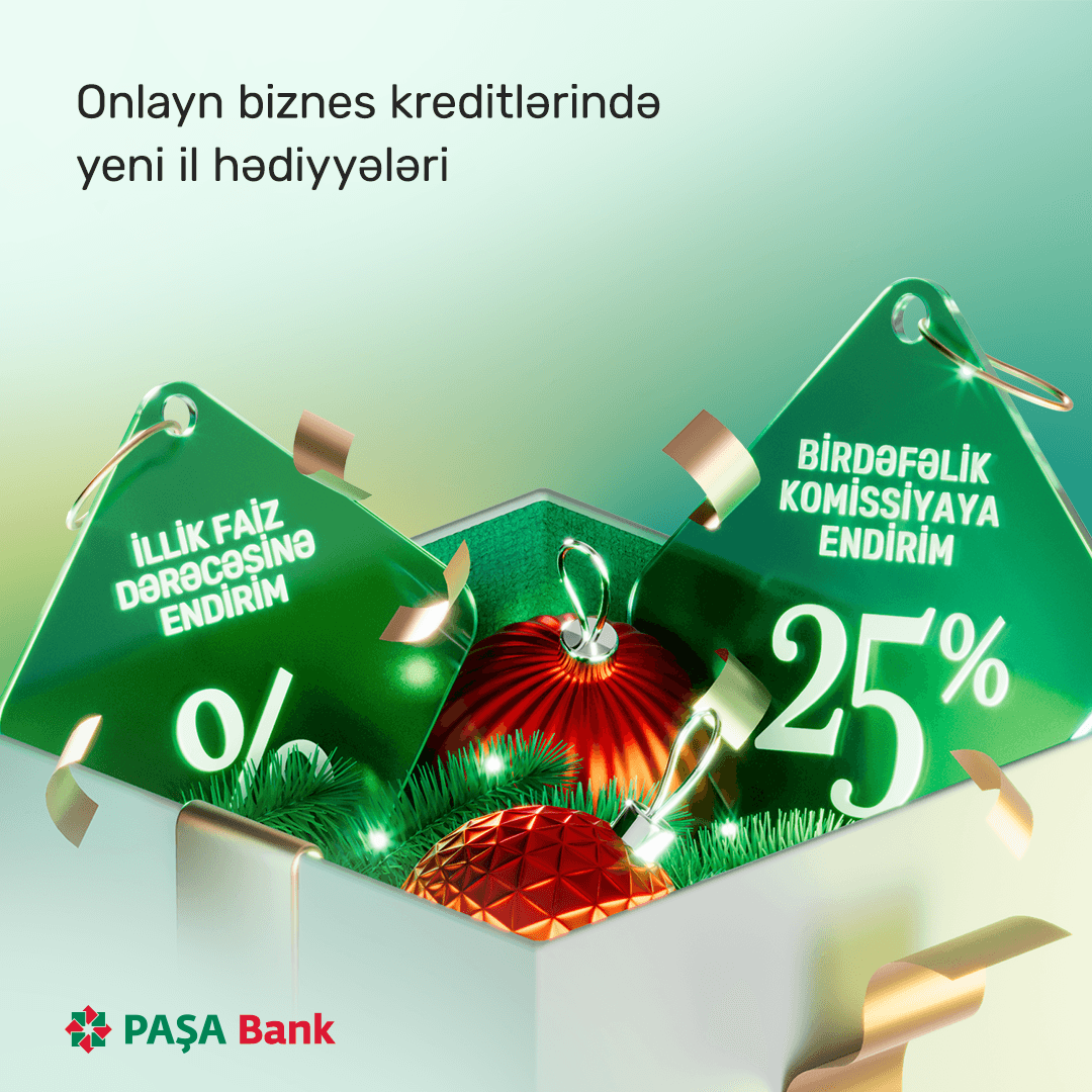 “PAŞA Bank”dan kiçik və orta biznes sahiblərinə yeni il endirimləri