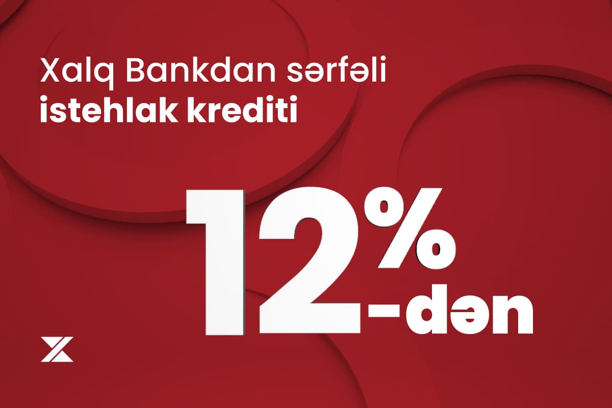 Xalq Bankdan sərfəli kredit kampaniyası davam edir