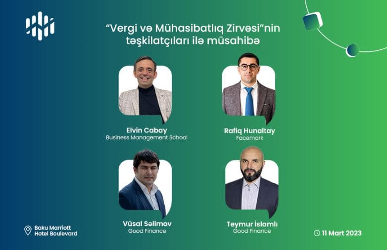 "Vergi və Mühasibatlıq Zirvəsinin iştirakçılarını çox maraqlı və təkrarsız bir tədbir gözləyir" - MÜSAHİBƏ