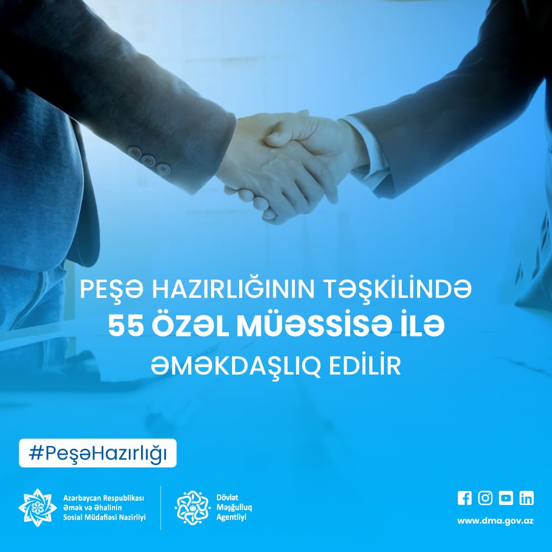 Peşə hazırlığının təşkilində 55 özəl müəssisə ilə əməkdaşlıq edilir