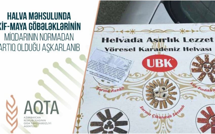Azərbaycana gətirilən halvada göbələk aşkarlanıb