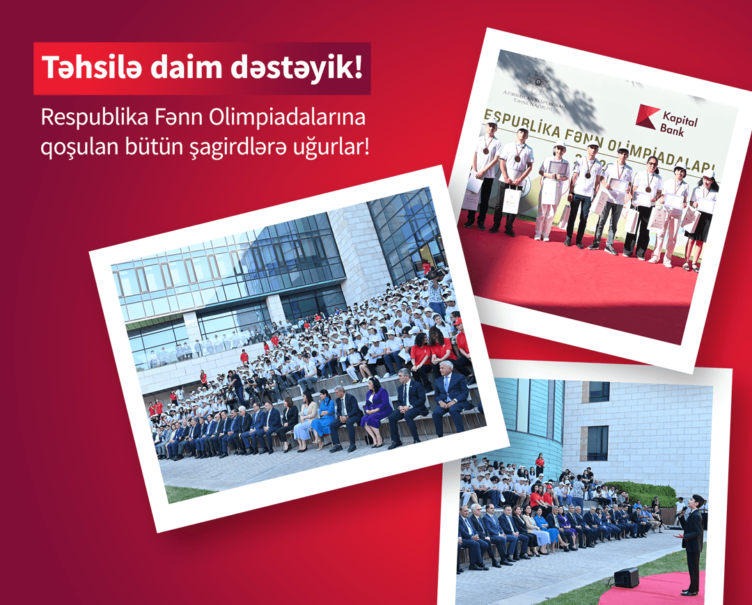 Kapital Bank-ın dəstəyi ilə ənənəvi Respublika Fənn Olimpiadası keçirilir
