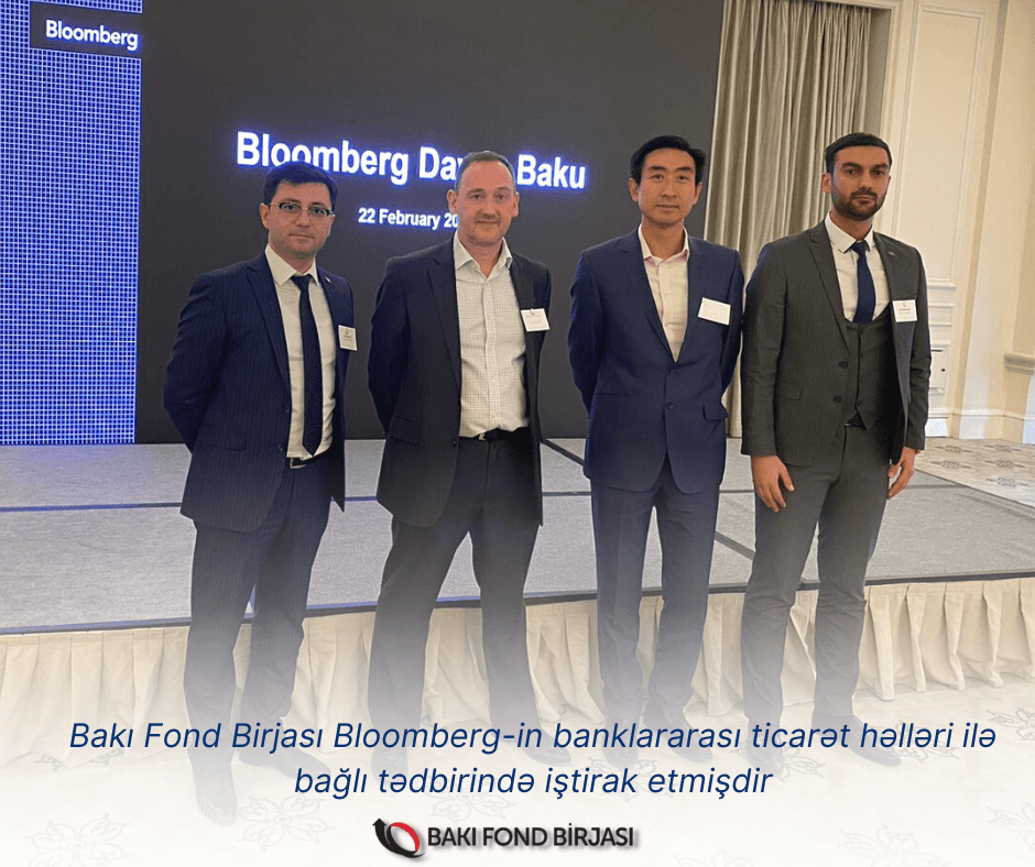 Bakı Fond Birjası Bloombergin təşkil etdiyi tədbirdə iştirak edib
