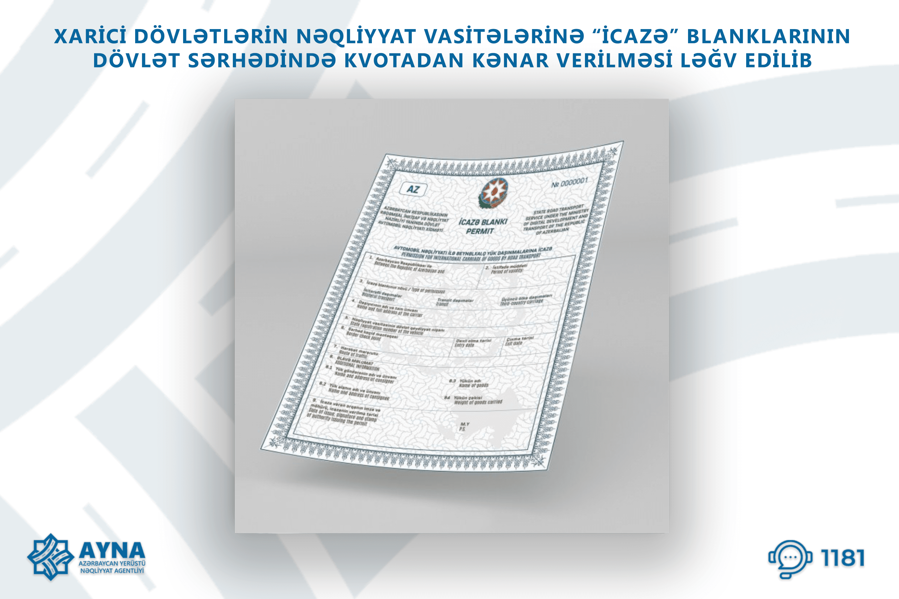 Xarici dövlətlərin nəqliyyat vasitələrinə “İcazə” blanklarının dövlət sərhədində kvotadan kənar verilməsi ləğv edilib