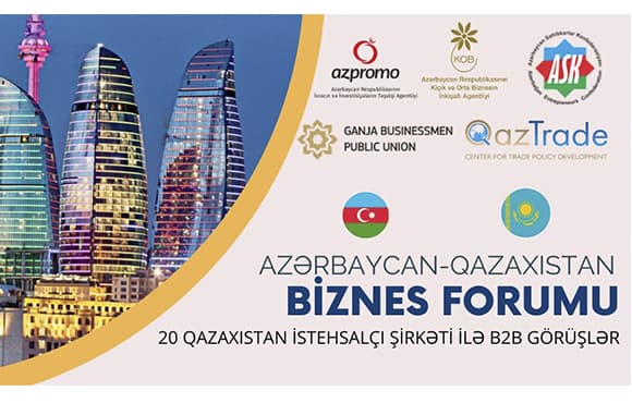 Bakıda Azərbaycan-Qazaxıstan Biznes Forumu keçiriləcək - SİYAHI