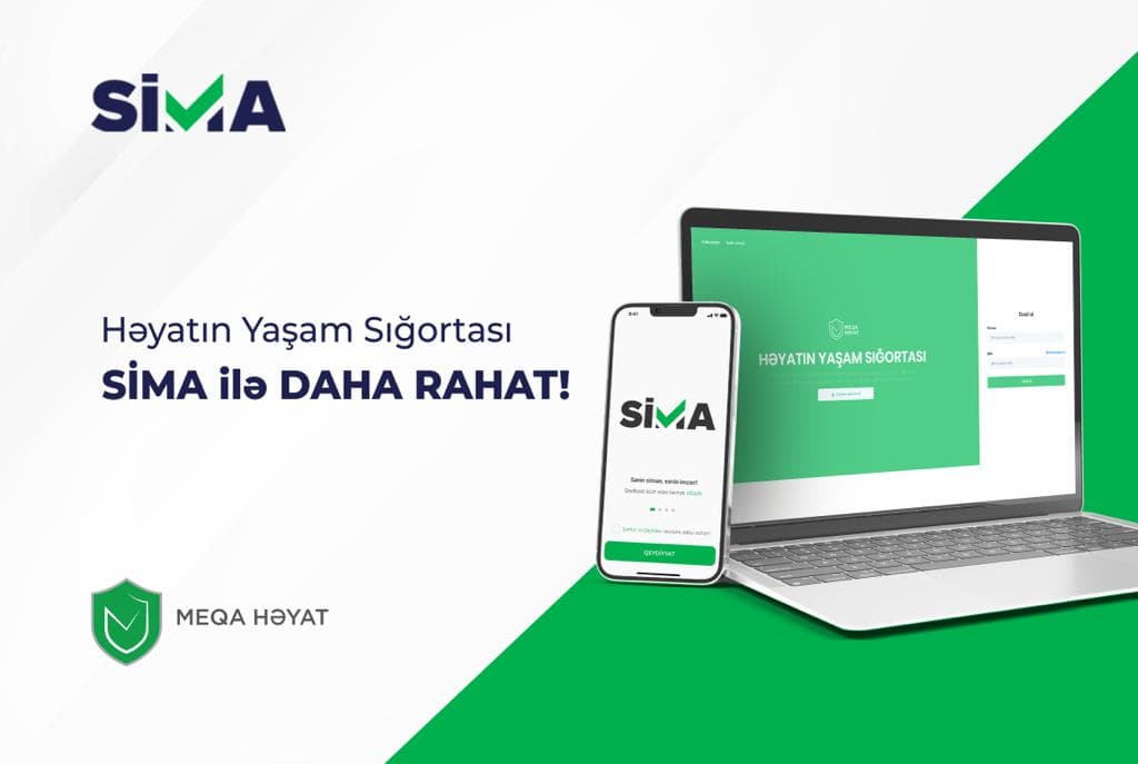SİMA ilə “Meqa Həyat Sığorta”dan Həyatın Yaşam Sığortasını əldə et!