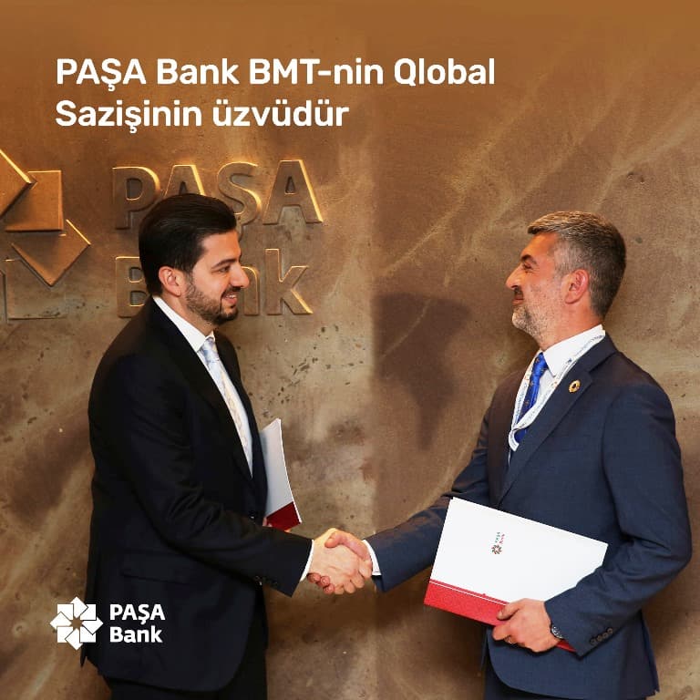 “PAŞA Bank” qlobal korporativ dayanıqlılıq təşəbbüsünə qoşulub - FOTO