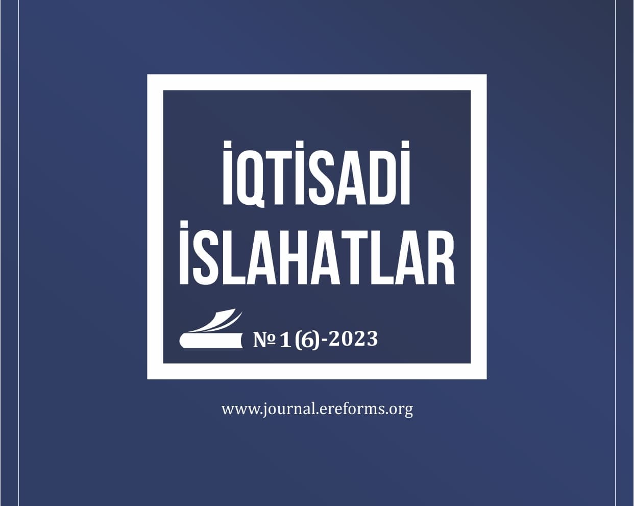 “İqtisadi islahatlar” elmi-analitik jurnalının altıncı sayı nəşr olunub