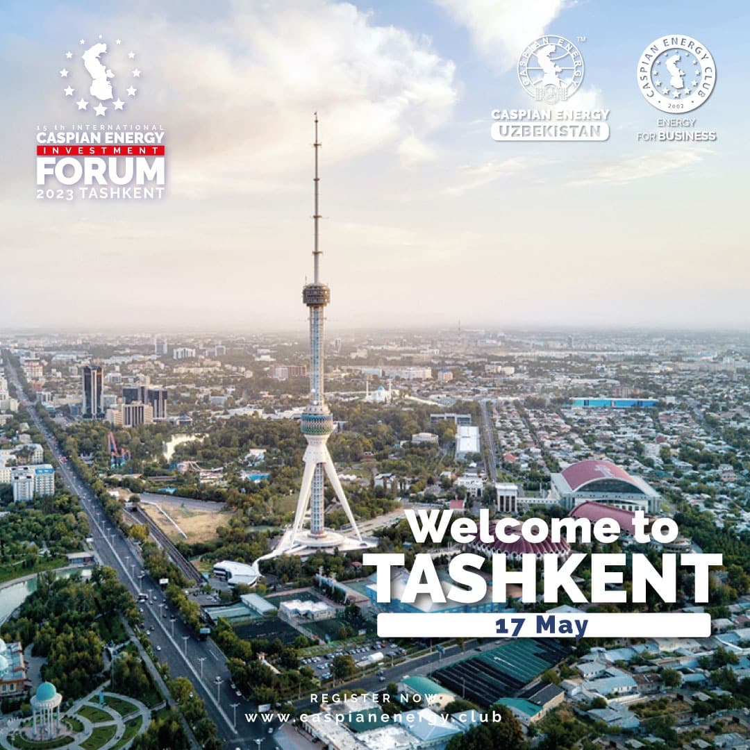 Özbəkistanda "Caspian Energy Investment Forum Tashkent 2023" keçiriləcək