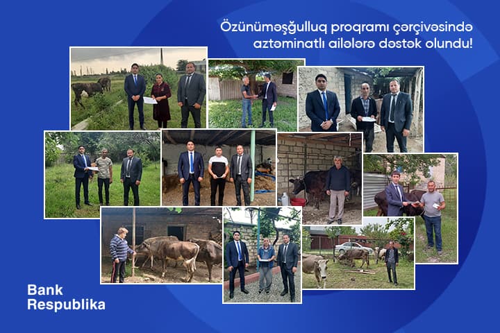 Bank Respublika Özünüməşğulluq proqramı çərçivəsində aztəminatlı ailələrə dəstək oldu!