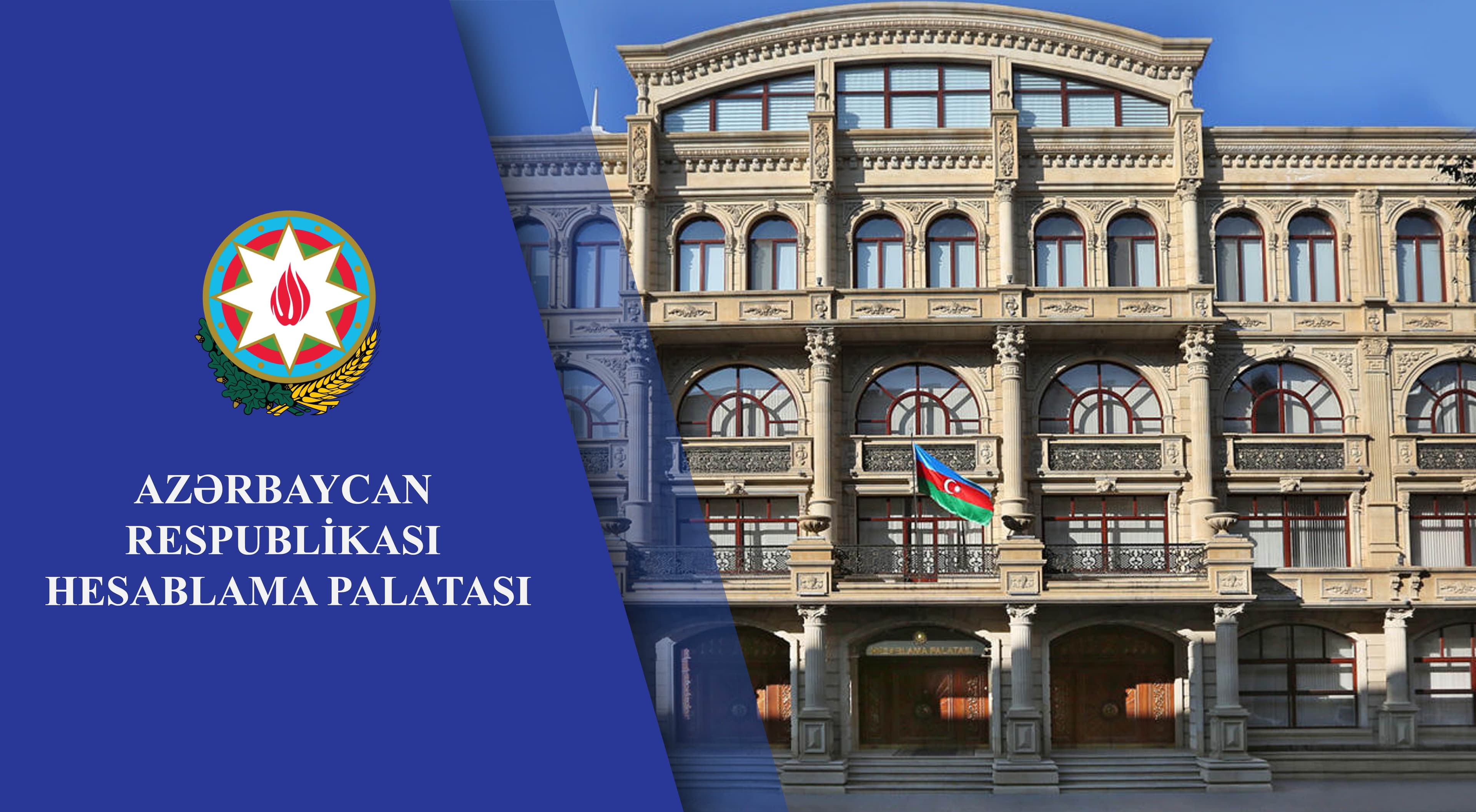 Hesablama Palatası büdcənin icrası ilə bağlı qeyd və təkliflərini açıqlayıb