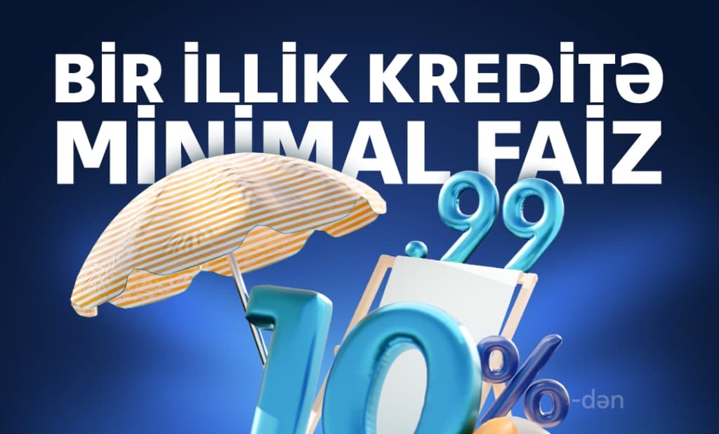 VTB (Azərbaycan) kredit kampaniyasının müddətini uzatdı