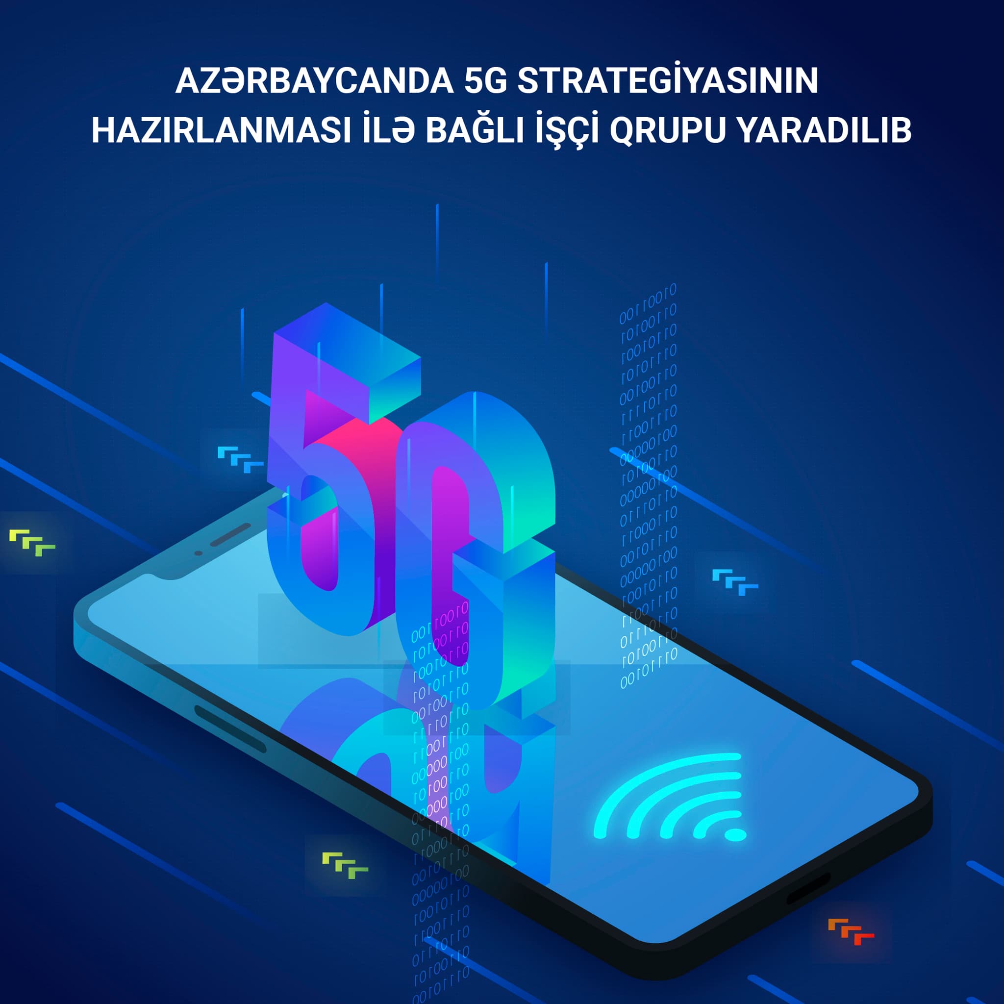 Azərbaycanda 5G Strategiyasının hazırlanması ilə bağlı İşçi Qrupu yaradılıb