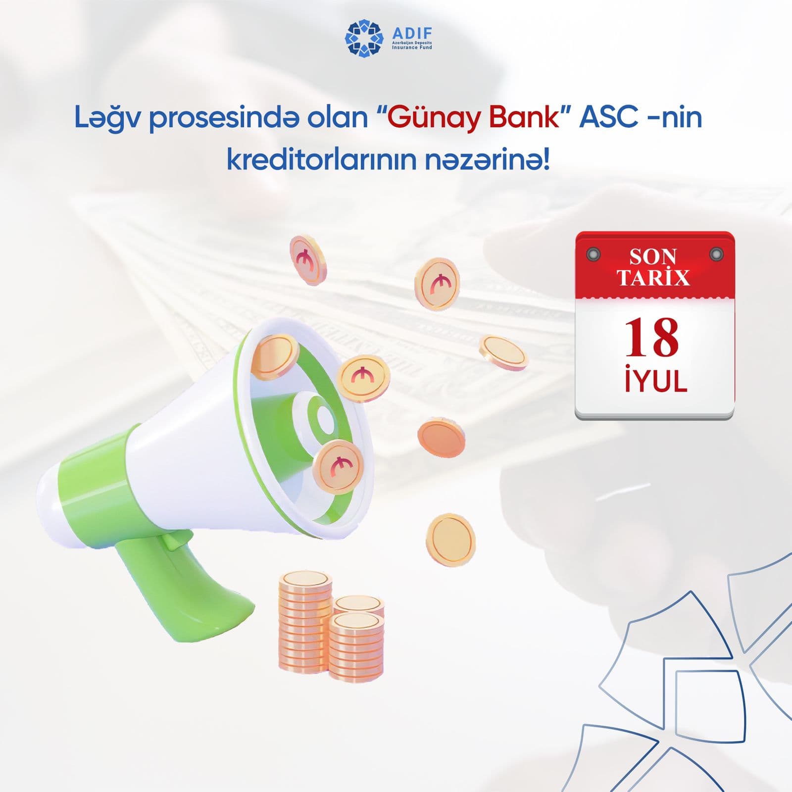 Ləğv prosesində olan “Günay Bank” ASC -nin kreditorlarının nəzərinə!