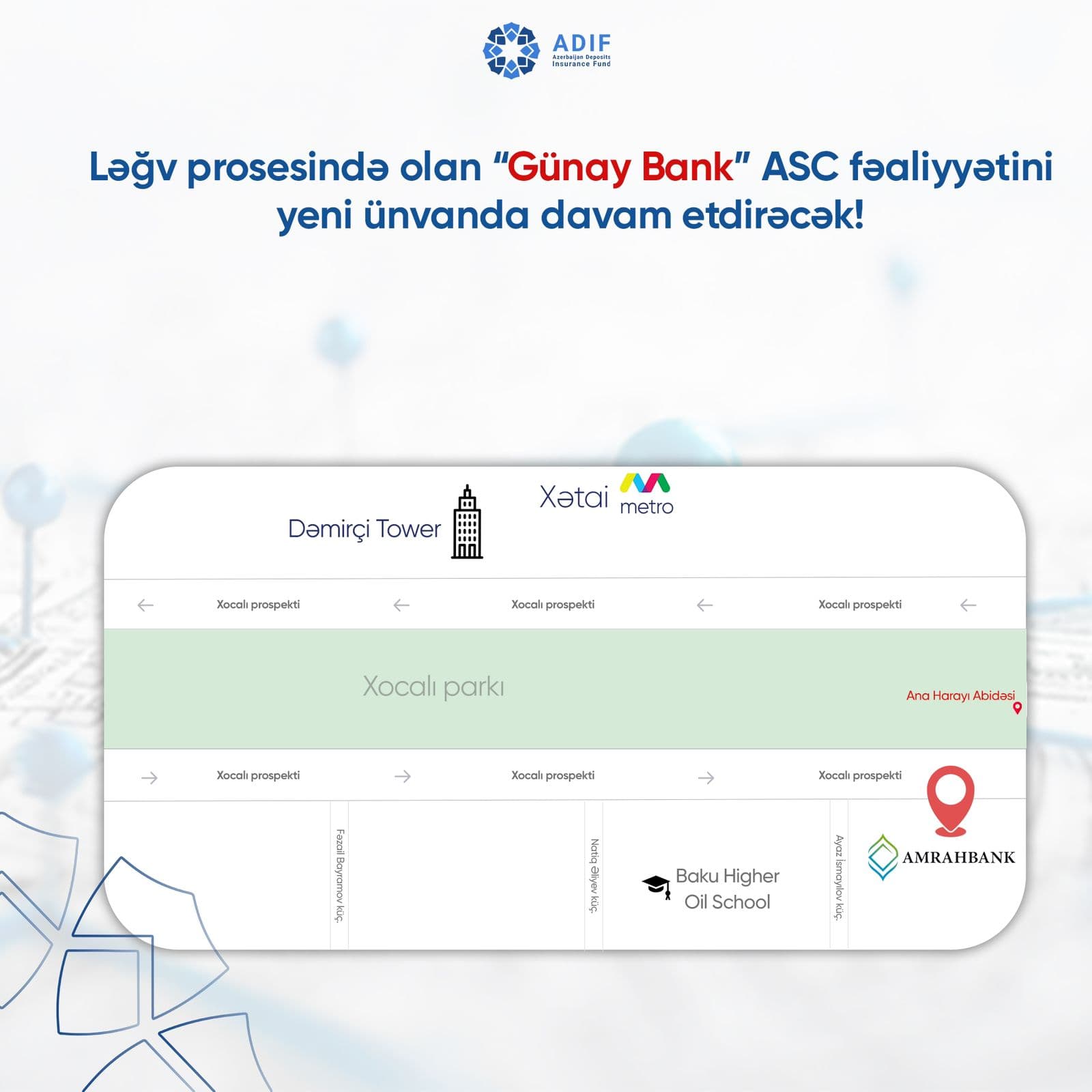 Ləğv prosesində olan “Günay Bank” ASC fəaliyyətini yeni ünvanda davam etdirəcək