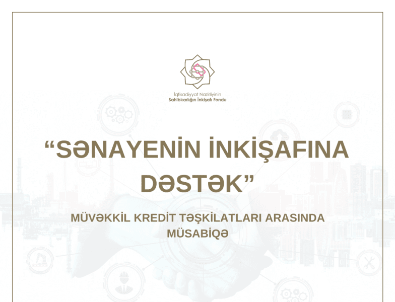SİF yenidən Sənayenin inkişafına dəstək" adlı müsabiqə keçirir