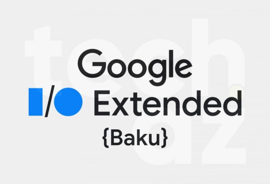 Bakıda “Google”un konfransı keçiriləcək