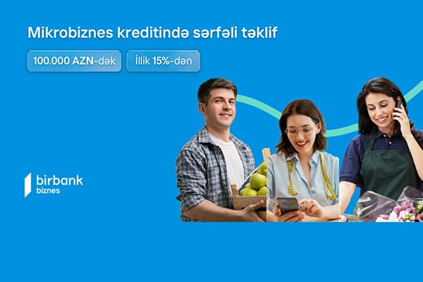 100 000 AZN-dək mikrokreditlə biznesinizi böyütməyə başlayın
