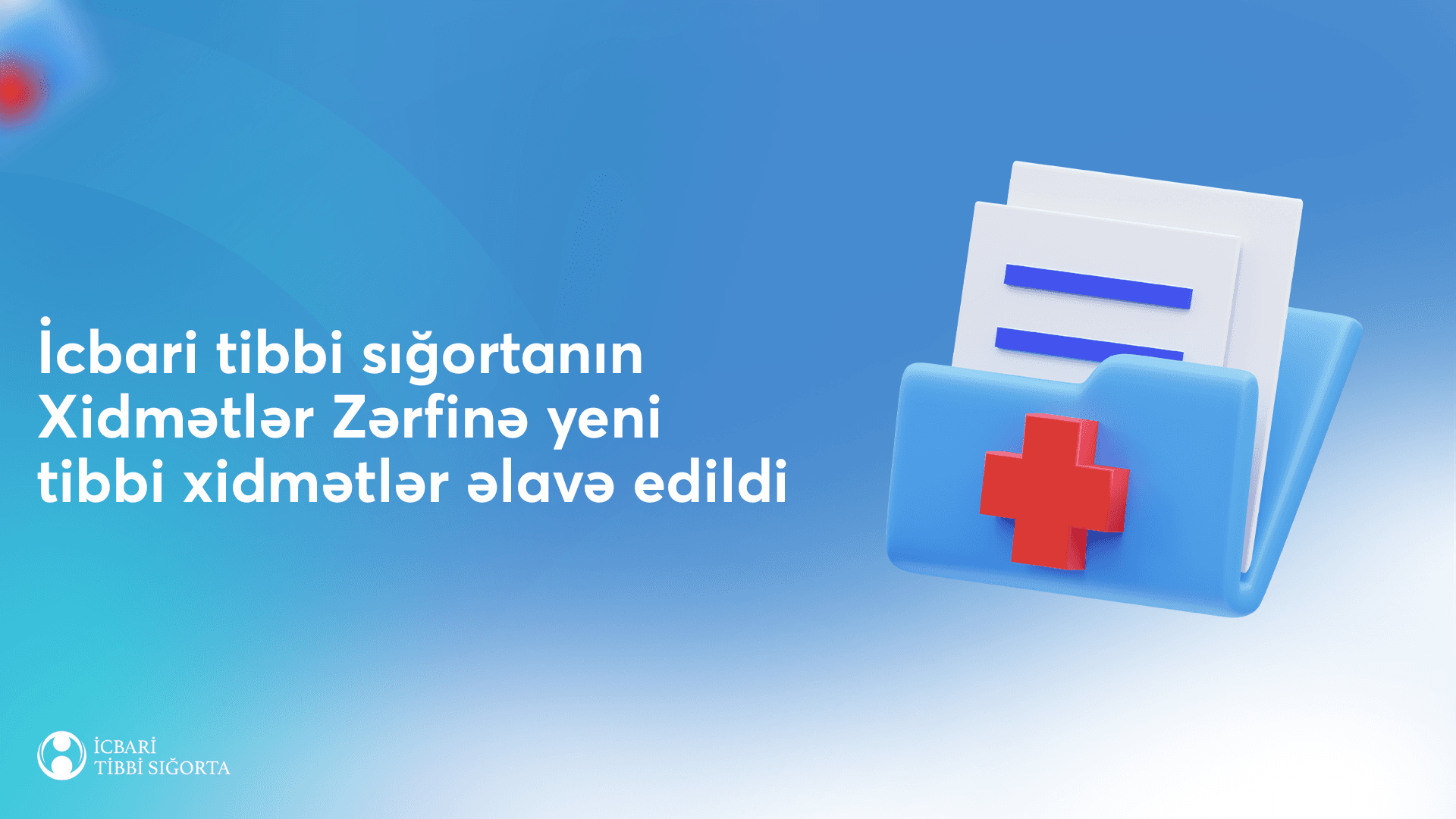 İcbari tibbi sığortanın Xidmətlər Zərfinə yeni tibbi xidmətlər əlavə edildi