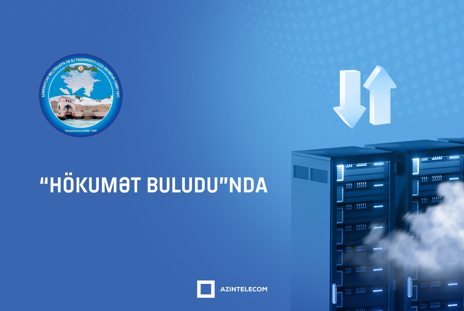 Meliorasiya və Su Təsərrüfatı ASC informasiya sistemlərini qismən “Hökumət buludu”na köçürüb