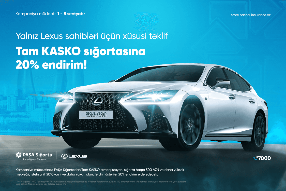 PAŞA Sığortadan “Lexus” avtomobil sahiblərini sevindirəcək təklif!