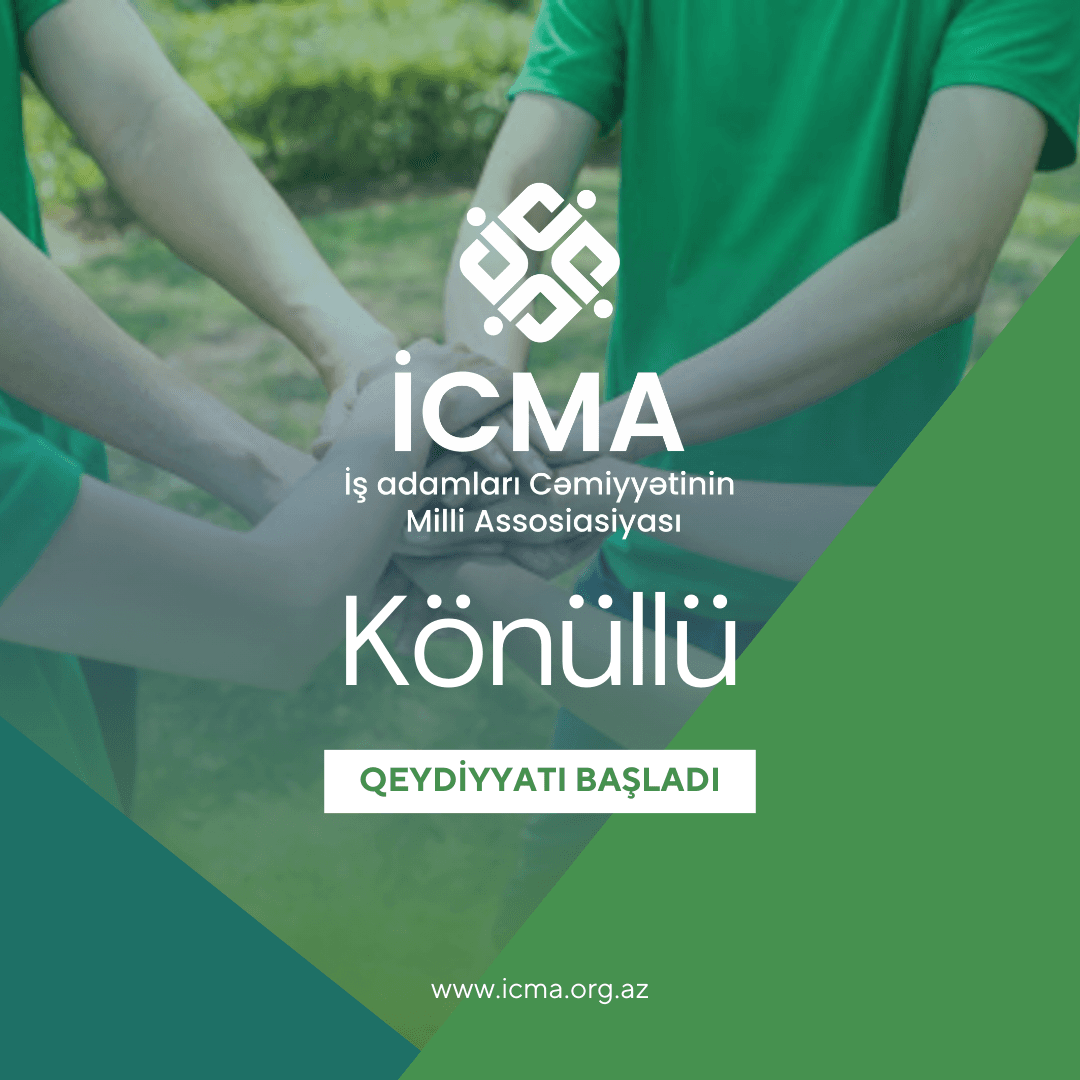 “İş Adamları Cəmiyyətinin Milli Assosiasiyası” İctimai birliyi könüllülük proqramı elan edir!