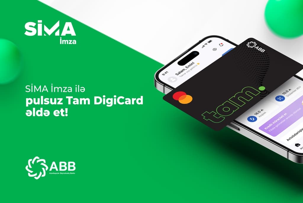 SİMA İmza ilə pulsuz Tam DigiCard əldə et!