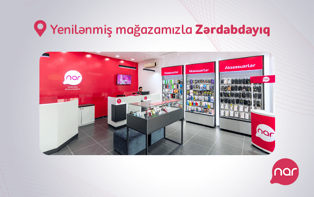 “Nar” xidmət mərkəzlərini yeniləməyə davam edir