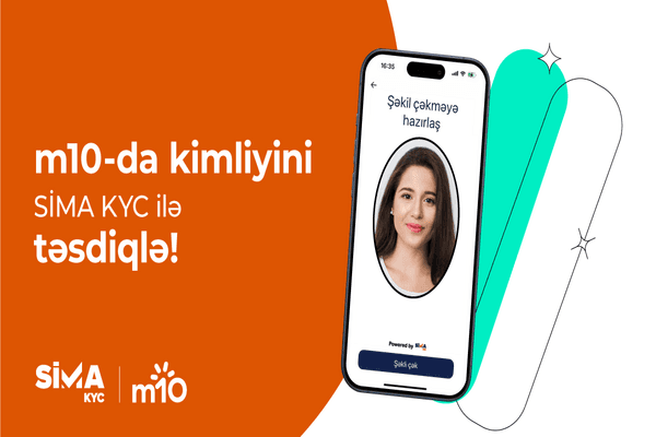 SİMA KYC ilə m10-da kimliyini təsdiqlə!