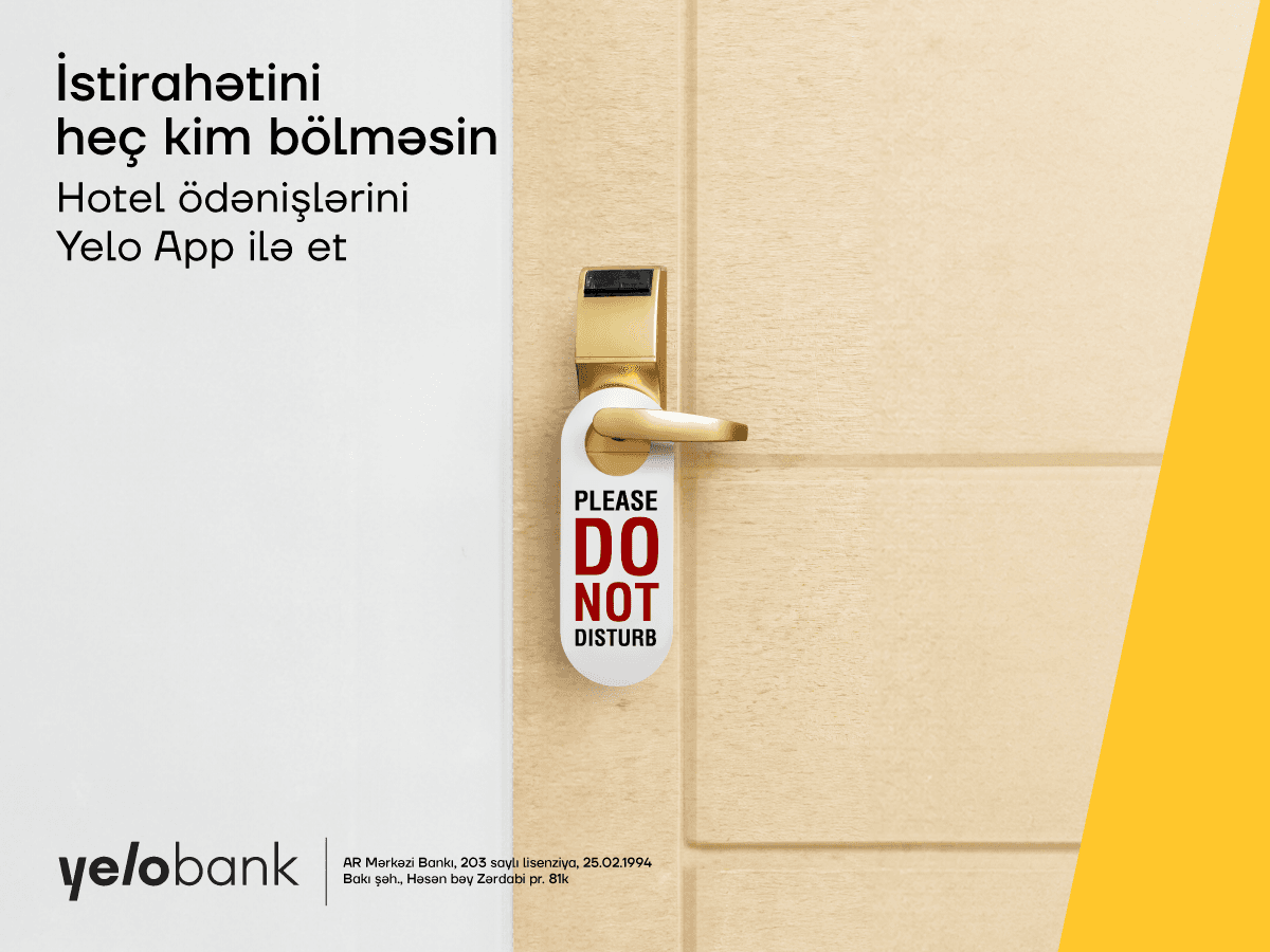 Yelo App ilə istirahətinizi bölmədən hotel ödənişi edin!