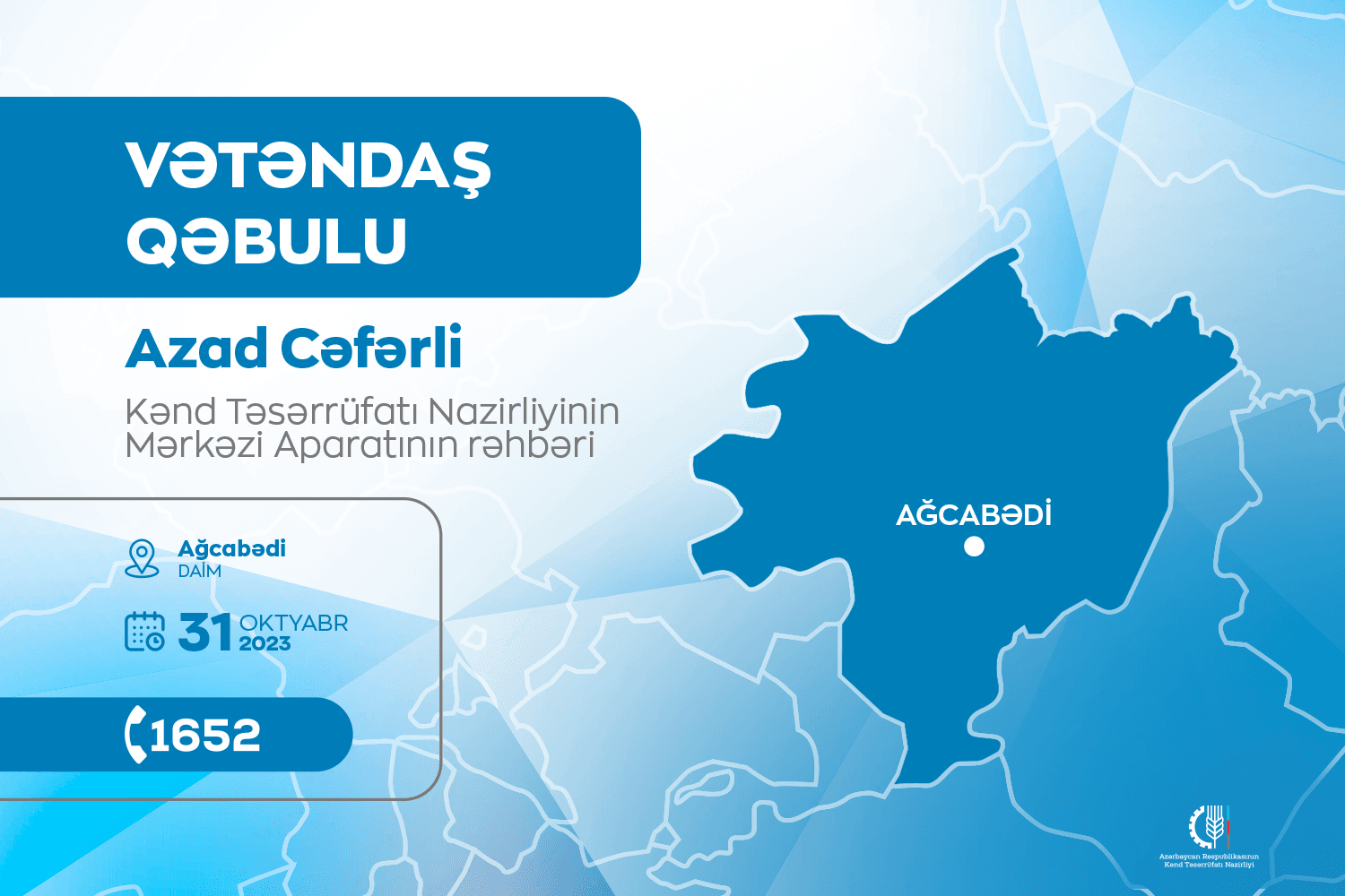 Kənd Təsərrüfatı Nazirliyinin aparat rəhbəri Azad Cəfərli Ağcabədidə vətəndaşları qəbul edəcək