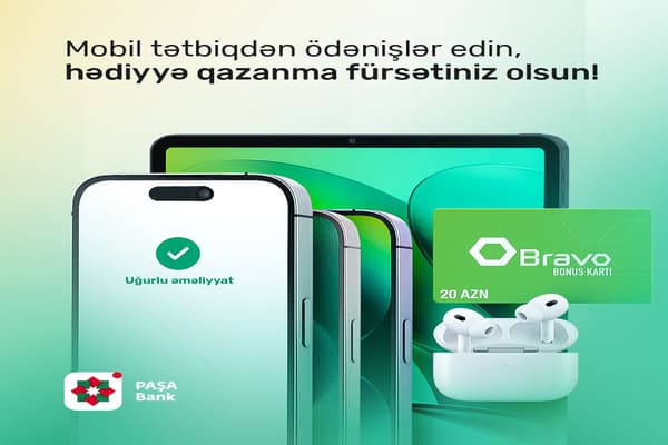 PAŞA Bank mobil tətbiqində əməliyyatlar edin və dəyərli hədiyyələr qazanın!